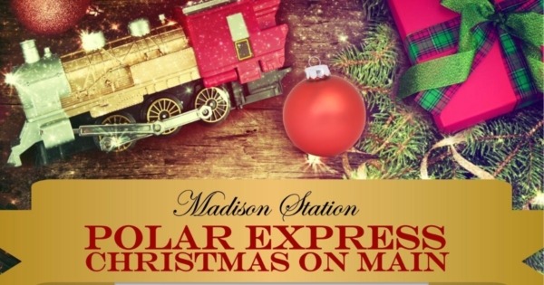 Polar Express Christmas On Main Madison
