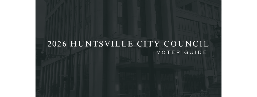 Huntsville 2026 City Council Elections: Voter Guide 1 Untitled July 13 2026 at 14.41.14